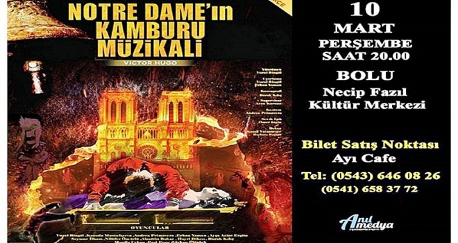Notre Dame’in Kamburu Müzikali Bolu’da Sahnelenecek