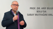 Prof. Dr. Arif Bilgin Bolu’da Saray Mutfağını Anlattı